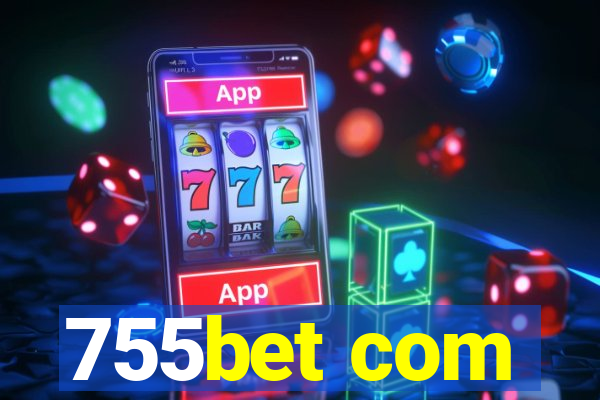 755bet com